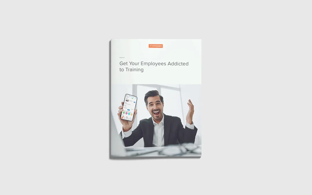 eBook: Get Your Employees Addicted To Training