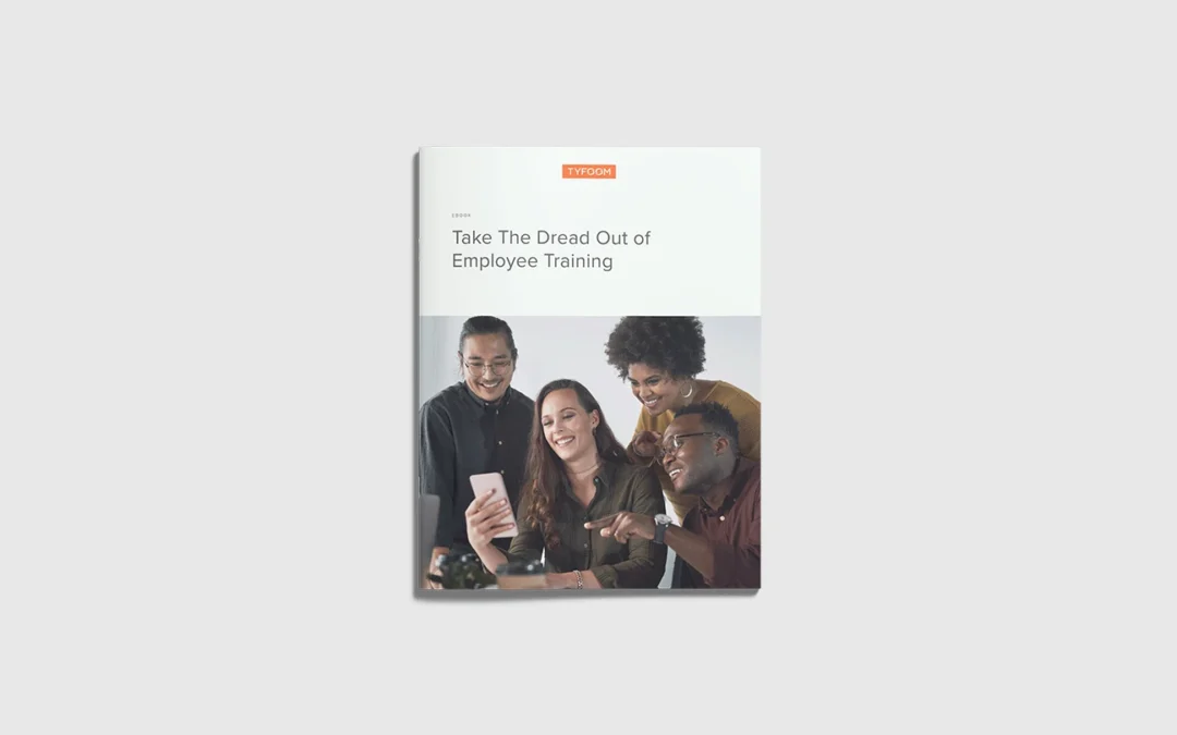 eBook: Take The Dread Out of Employee Training